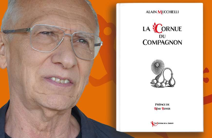 Alain Mucchielli et la Cornue du Compagnon